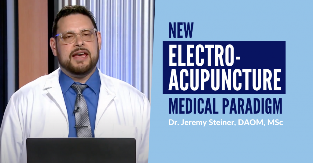 The Electro-Acupuncture Medical Paradigm For More Accurate Diagnosis & Effective Treatment