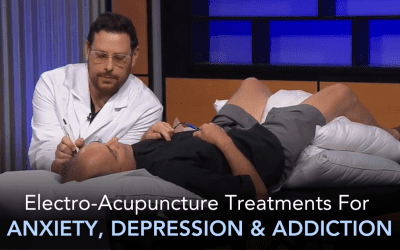 Electro Acupuncture Treatments For Anxiety, Depression & Addiction