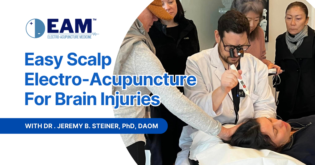Easy Scalp Electro-Acupuncture For Brain Injuries